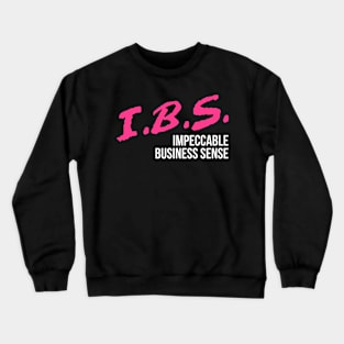 Impeccable Business Sense Crewneck Sweatshirt